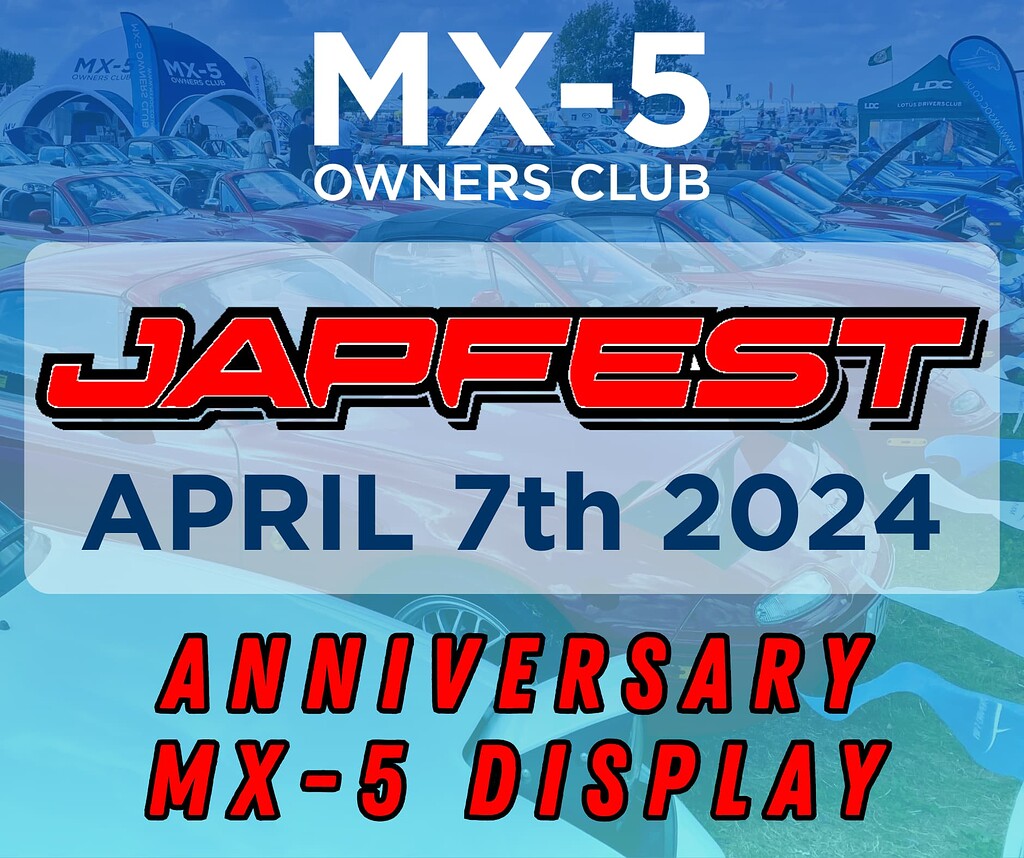 Japfest 2024 7th April Silverstone Club Events MX5 Owners Club Forum